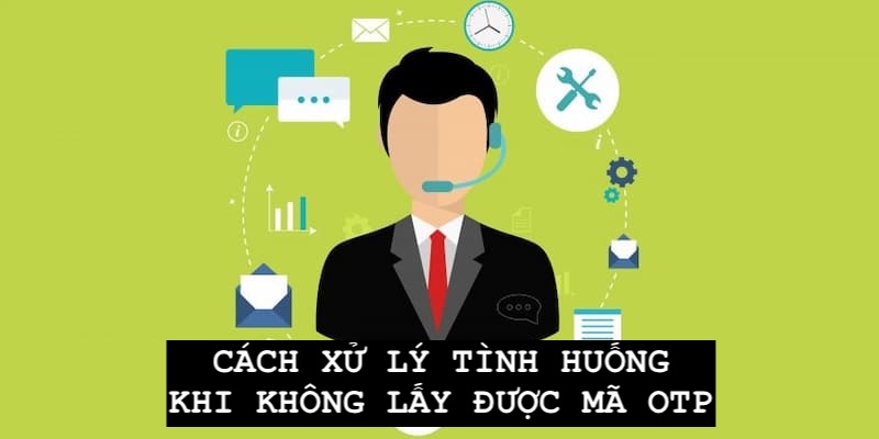 Tham khảo cách xử lý tình huống 